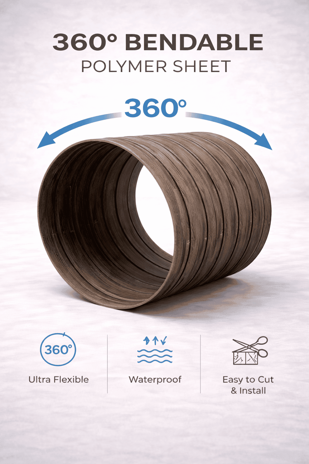 360 Degree Bendable Sheets for seamless cylinders and creative architectural designs